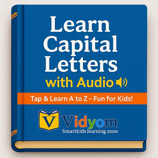 Learn Capital Letters with Audio – alphabet learning for kids by Vidyom