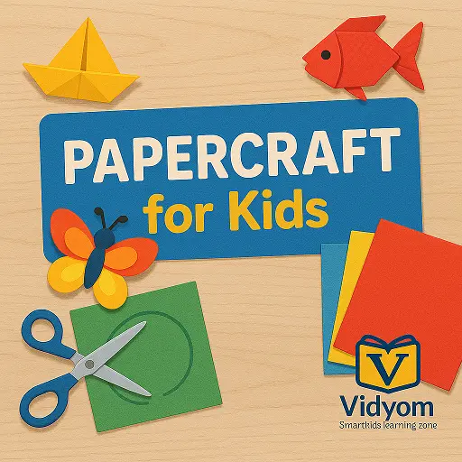 Papercraft for Kids – fun and easy paper craft activities by Vidyom