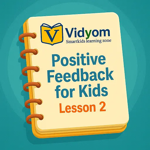Positive Feedback for Kids – Lesson 2 Banner