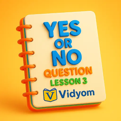 Yes or No Questions for Kids – Lesson 3 Banner