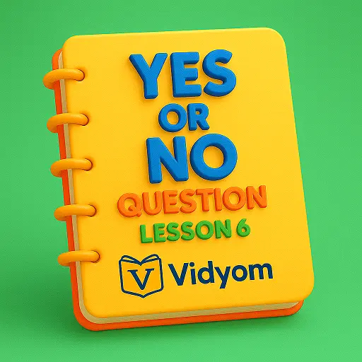 Yes or No Questions for Kids – Lesson 6 Banner