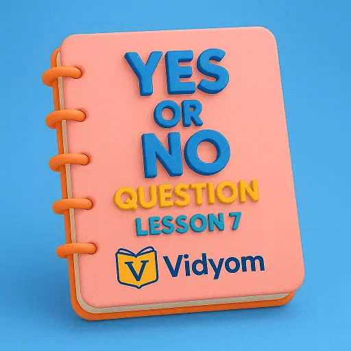 Yes or No Questions for Kids – Lesson 7 Banner