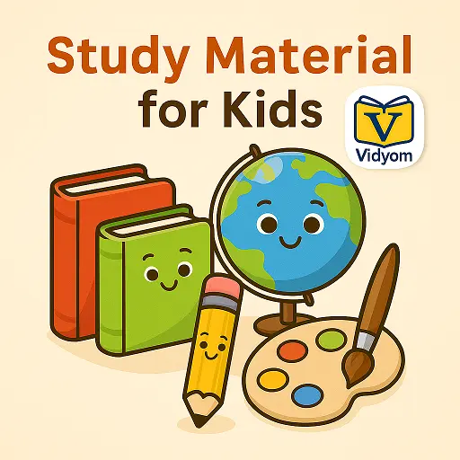 Study Material for Kids – Books, Globe, Pencil, and Art Tools – Vidyom Kids Learning App