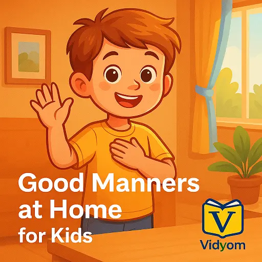 good manners at home for kids – greeting parents, sharing toys, and helping elders