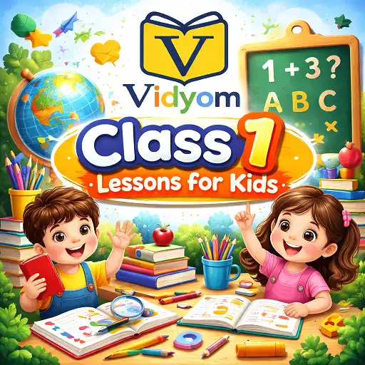 class 1 lessons for kids hero image with Vidyom logo books math and English learning activities