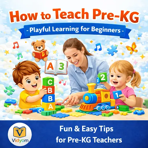 How to teach Pre-KG – teacher helping kids learn through playful classroom activities