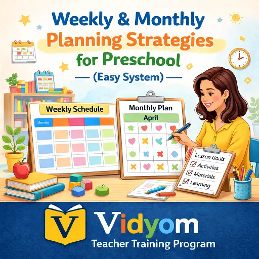 Weekly & Monthly Planning Strategies for Preschool (Easy System)