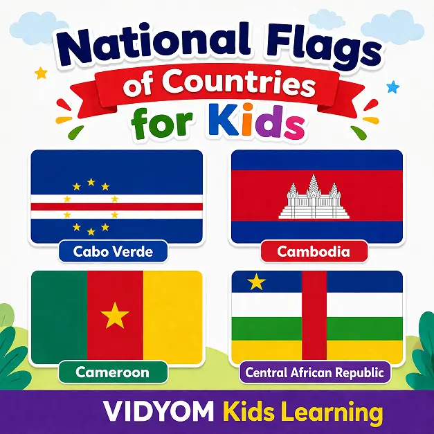 national flags for kids showing Cabo Verde Cambodia Cameroon and Central African Republic flags
