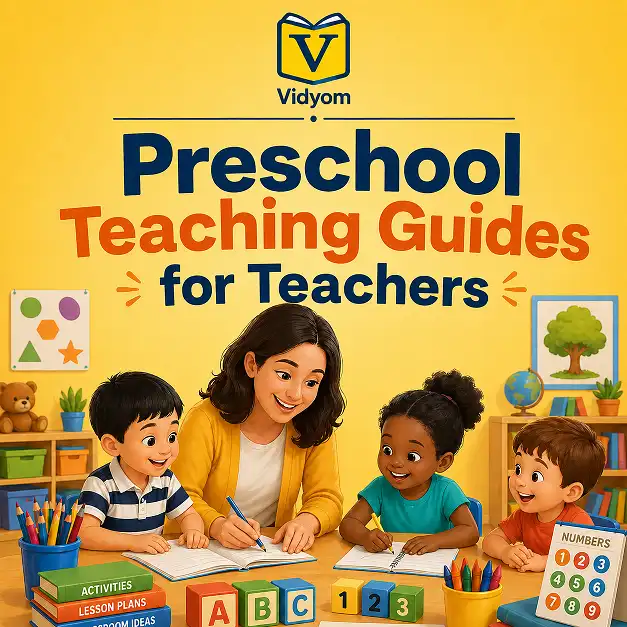 preschool teaching guides for teachers with Vidyom logo, classroom activities, lesson plans, and happy preschool children learning